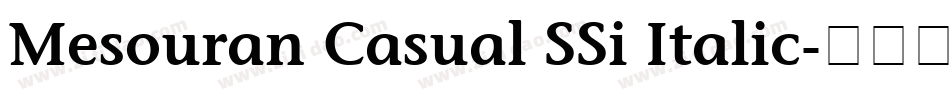 Mesouran Casual SSi Italic字体转换